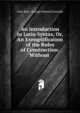 An Introduction to Latin Syntax, Or, An Exemplification of the Rules of Construction: Without ., John Mair, George Edmund Ironside 
