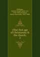 (The) first age of Christianity & the church;, D?llinger, Johann Joseph Ignaz von, 1799-1890,Oxenham, Henry Nutcombe, 1829-1888 