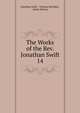 The Works of the Rev. Jonathan Swift.. 14, Swift, Jonathan, 1667-1745 