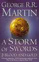 A Song of Ice and Fire 3. Storm of Swords 2. Blood and Gold / Буря мечей. Книга 2. Кровь и золото. Цикл "Песнь льда и огня", Джордж Мартин, George R. R. Martin 