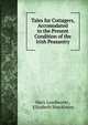 Tales for Cottagers, Accomodated to the Present Condition of the Irish Peasantry, Mary Leadbeater , Elizabeth Shackleton 