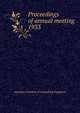 Proceedings of annual meeting. 1933, American Institute of Consulting Engineers 