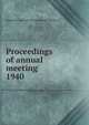Proceedings of annual meeting. 1940, American Institute of Consulting Engineers 