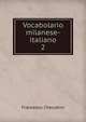 Vocabolario milanese-italiano. 2, Francesco Cherubini 