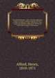 The Greek Testament : with a critically revised text, a digest of various readings, marginal references to verbal and idiomatic usage, prolegomena, and a critical and exegetical commentary : for the use of theological students and ministers. 2, Alford, Henry 