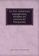 Le Cid: romances espagnoles; imit?es en romances fran?aises, Augustin Francois Creuze de Lesser 