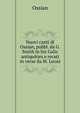 Nuovi canti di Ossian, pubbl. da G. Smith in his Galic antiquities e recati in verse da M. Leoni, Ossian 