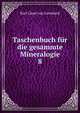 Taschenbuch fr die gesammte Mineralogie. 8, Karl Casar von Leonhard 