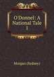 O'Donnel: A National Tale, Morgan (Sydney) 