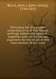 Principles for the proper understanding of the Mosaic writings stated and applied : together with an incidental argument for the truth of the resurrection of our Lord, Blunt, John J. (John James), 1794-1855 