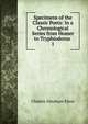 Specimens of the Classic Poets: In a Chronological Series from Homer to Tryphiodorus .. 1, Charles Abraham Elton 