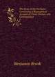 The Lives of the Puritans: Containing a Biographical Account of Those Divines who Distinguished .. 1, Benjamin Brook 