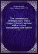 The commentary of Origen on S. John's Gospel : the text revised with a critical introduction and indices, Origen,Brooke, Alan England, 1863-1939 