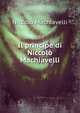 Il principe di Niccolo Machiavelli, Machiavelli Niccolo 