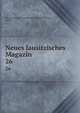 Neues lausitzisches Magazin. 26, Oberlausitzische Gesellschaft der Wissenschaften, G?rlitz 