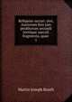 Reliquiae sacrae: sive, Auctorum fere jam perditorum secundi tertiique saeculi fragmenta, quae .. 1, Martin Joseph Routh 