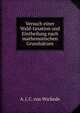 Versuch einer Wald-taxation und Eintheilung nach mathematischen Grundsatzen, A. J. C. von Wickede 