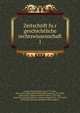 Zeitschrift fur geschichtliche rechtswissenschaft. 1, Savigny, Friedrich Karl von, 1779-1861, [from old catalog] ed,Eichhorn, Karl Friedrich, 1781-1854, ed,Go?schen, Johann Friedrich Ludwig, 1778-1837, [from old catalog] ed,Klenze, Clemens August Karl, 1795-1838, [from old catalog] ed,Rudorff, Adolf Aug 