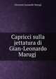 Capricci sulla jettatura di Gian-Leonardo Marugj ., Giovanni Leonardo Marugj 