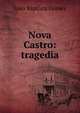 Nova Castro: tragedia, Joao Baptista Gomes 