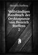 Vollstndiges Handbuch der Oryktognosie von Henrich Steffens. 2, Henrich Steffens 