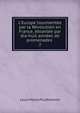L'Europe tourment?e par la R?volution en France, ?branl?e par dix-huit ann?es de promenades ., Louis Marie Prudhomme 