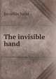 The invisible hand, Invisible hand 