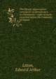 The Mosaic dispensation considered as introductory to Christianity : eight sermons preached before the University of Oxford, Litton, Edward Arthur 