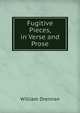 Fugitive Pieces, in Verse and Prose., William Drennan 