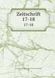 Zeitschrift. 17-18, Verein f?r Th?ringische Geschichte und Altertumskunde, Jena 