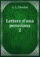Lettere d'una peruviana, G. L. Deodati 