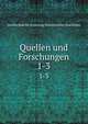 Quellen und Forschungen. 1-3, Gesellschaft fur Schleswig-Holsteinische Geschichte 