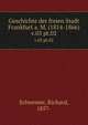 Geschichte der freien Stadt Frankfurt a. M. (1814-1866). v.03 pt.02, Schwemer, Richard, 1857- 