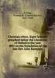 Christian ethics. Eight lectures preached before the University of Oxford in the year 1895 on the foundation of the late Rev. John Bampton, Strong, Thomas B. (Thomas Banks), 1861-1944 