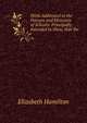 Hints Addressed to the Patrons and Directors of Schools: Principally Intended to Shew, that the ., Hamilton Elizabeth 