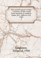 The world's great events . a history of the world from ancient to modern times, B.C. 4004 to A.D. 1903, Singleton, Esther 