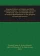 Standard history of Adams and Wells counties, Indiana : An authentic narrative of the past, with an extended survey of modern developments in the progress of town and country. 1, Tyndall, John W. (John Wilson), 1861-1958,Lesh, O. E. (Orlo Ervin), 1872- 