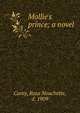 Mollie's prince; a novel, Carey, Rosa Nouchette, d. 1909 