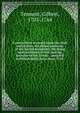 Twenty-three sermons upon the chief end of man, the divine authority of the Sacred Scriptures, the being and attributes of God, and the doctrine of the Trinity : preach'd at Philadelphia Anno Dom. 1743, Tennent, Gilbert, 1703-1764 