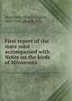 First report of the state zoist : accompanied with Notes on the birds of Minnesota, Nachtrieb, Henry Francis, 1859-1942,Hatch, P. L 