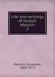 Life and writings of Joseph Mazzini. 3, Mazzini Giuseppe 