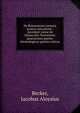 De Romanorum censura scenica microform : Accedunt variae de Didascaliis Terentianis quaestiones partim chronologicae partim criticae, Becker, Jacobus Aloysius 