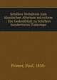 Schillers Verh?ltnis zum klassischen Altertum microform : Ein Gedenkblatt zu Schillers hundertstem Todestage, Primer, Paul, 1850- 
