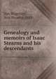 Genealogy and memoirs of Isaac Stearns and his descendants, Van Wagenen, Avis Stearns, 1841- 