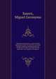 Memorias instructivas, y curiosas sobre agricultura, comercio, industria, economi?, chymica, botanica, historia natural, &c. Sacadas de las obras que hasta hoy han publicado varios autores extrangeros, Suarez, Miguel Geronymo 