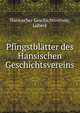 Pfingstblatter des Hansischen Geschichtsvereins, Hansischer Geschichtsverein, L?beck 