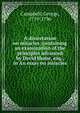 A dissertation on miracles: containing an examination of the principles advanced by David Hume, esq., in An essay on miracles, George Campbell 