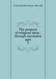 The progress of religious ideas : through successive ages. 3, Lydia Maria Francis Child 