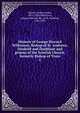 Memoir of George Howard Wilkinson, Bishop of St. Andrews, Dunkeld and Dunblane and primus of the Scottish Church, formerly Bishop of Truro. 1, Mason, Arthur James, 1851-1928,Wilkinson, George Howard, Bp. of St. Andrews, 1833-1907 