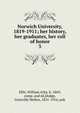 Norwich University, 1819-1911; her history, her graduates, her roll of honor. 3, Ellis, William Arba, b. 1869, comp. and ed,Dodge, Grenville Mellen, 1831-1916, pub 